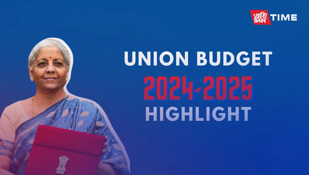 Budget 2024-2025 Highlights
